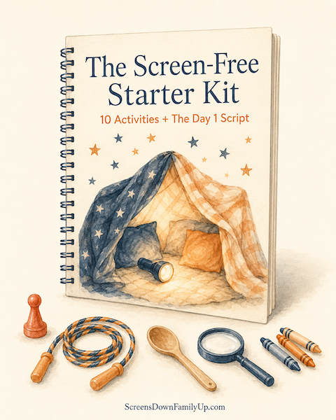 The Screen-Free Starter Kit — free PDF